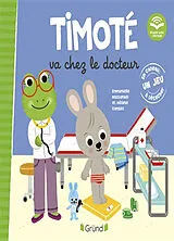 Broschiert Timoté va chez le docteur von Emmanuelle; Combes, Mélanie Massonaud
