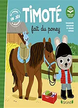Broschiert Timoté fait du poney von Emmanuelle; Combes, Mélanie Massonaud
