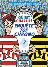 Broschiert Où est Charlie ?. Enquête top chrono von Martin Handford