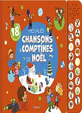 Kartonierter Einband Mes jolies chansons & comptines de Noël von Séverine Cordier