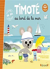 Broschiert Timoté au bord de la mer von Emmanuelle; Combes, Mélanie Massonaud
