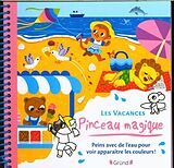 Broché Pinceau magique : les vacances de Léa Fabre