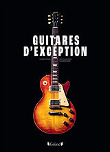 Broché Guitares d'exception de Julien Bitoun