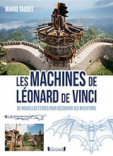 Broschiert Les machines de Léonard de Vinci : secrets et inventions des codex von Taddei Mario