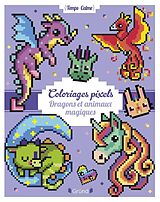 Broché Coloriages Pixels - Dragons et Animaux Magiques de Eugénie Varone