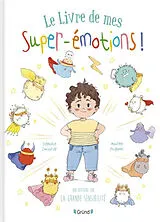 Broschiert Le livre de mes super-émotions ! : une histoire sur la grande sensibilité von Stephanie;poignonec, Maureen Couturier