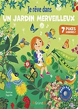 Kartonierter Einband Je rêve dans un jardin merveilleux von Emilie; Nille, Peggy Collet
