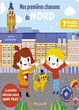 Kartonierter Einband Mes premières chansons du Nord von Lucile Arhrweiller