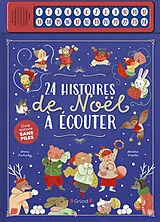 Kartonierter Einband 24 histoires de Noël à écouter von Anne;videlo, Amelie Kalicky