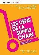 Kartonierter Einband Défis de la supply chain von Jean-Michel Huet, Jean-Marie Micheaux