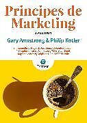 Set mit div. Artikeln (Set) Principes de marketing von Gary Armstrong, Philip Kotler, Emmanuelle Le Nagard