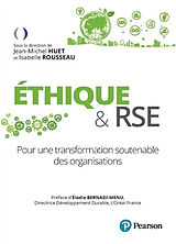 Broché Ethique et RSE : pour une transformation soutenable des organisations de Jean-Michel; Rousseau, Isabelle et al Huet