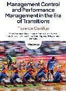 Kartonierter Einband Management Control and Performance Monitoring in the Era of Transitions von Florence Cavélius, Bruno Cazenave, Marie-Léandre Gomez