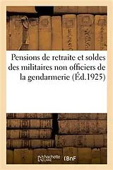 Kartonierter Einband (Kt) Etude Sur Les Pensions de Retraite Et Les Soldes Des Militaires Non Officiers de la Gendarmerie von Impr Th Martin Le Progrès de la Gendarme