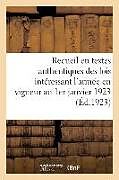 Couverture cartonnée Recueil En Textes Authentiques Des Lois Intéressant l'Armée En Vigueur Au 1er Janvier 1923 de Collectif