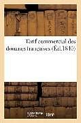 Couverture cartonnée Tarif commercial des douanes françaises de Collectif