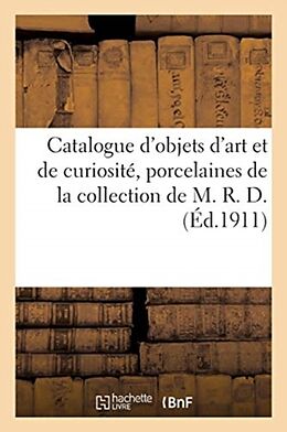Broché Catalogue d objets d art et de de Henri Leman