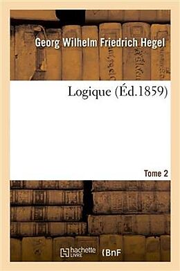 Livre Relié Logique. tome 2 de Hegel-g w f