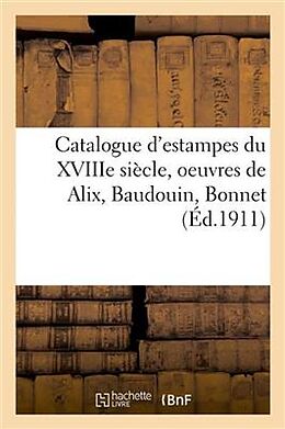 Broché Catalogue d estampes du xviiie de Lo& Delteil