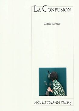 Broché La confusion de Marie Nimier