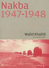Broschiert Nakba, 1947-1948 : essais traduits de l'anglais von Walid Khalidi