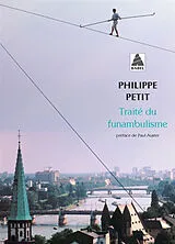 Broschiert Traité du funambulisme von Philippe Petit