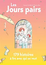 Broschiert Les jours pairs : 179 histoires à lire avec qui on veut von Vincent; Baas, Thomas Cuvellier