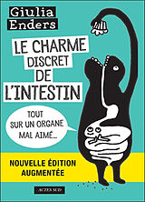 Broché Le charme discret de l'intestin : tout sur un organe mal aimé de Giulia Enders