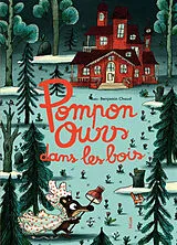 Broschiert Pompon ours dans les bois von Benjamin Chaud