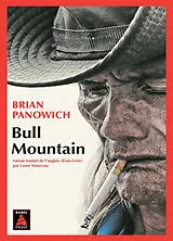 Broschiert Bull Mountain von Brian Panowich