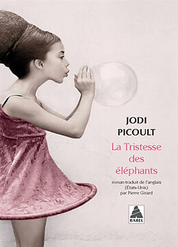 Broschiert La tristesse des éléphants von Jodi Picoult