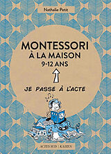 Broschiert Montessori à la maison, 9-12 ans von Nathalie Petit