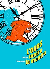 Broschiert L'ours contre la montre von Jean-Luc; Jolivet, Joëlle Fromental
