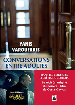Broché Conversations entre adultes : dans les coulisses secrètes de l'Europe de Yanis Varoufakis