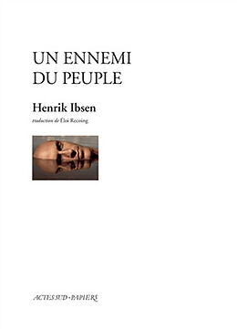 Broché Un ennemi du peuple de Henrik Ibsen