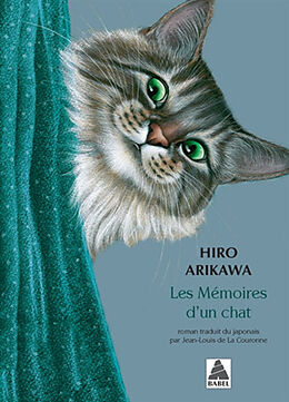 Broschiert Les mémoires d'un chat von Hiro Arikawa