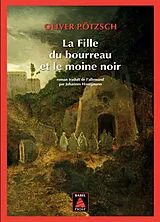 Broschiert La fille du bourreau et le moine noir von Oliver Poetzsch