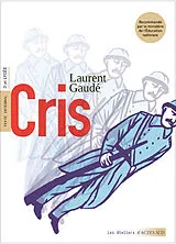 Broschiert Cris : texte intégral : 3e et lycée von Laurent Gaudé