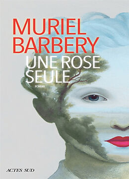 Broschiert Une rose seule von Muriel Barbery