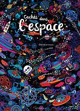 Broschiert Cachés dans l'espace : cherche et trouve von Peggy Nille