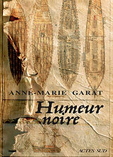 Broché Humeur noire de Anne-Marie Garat