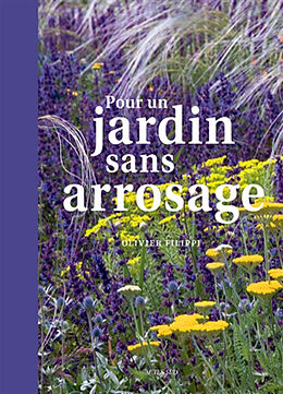 Broché Pour un jardin sans arrosage de Olivier Filippi