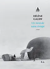 Broschiert Un monde sans rivage von Hélène Gaudy