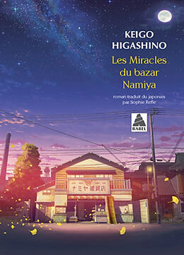 Broschiert Les miracles du bazar Namiya von Keigo Higashino