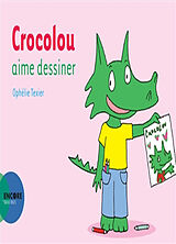 Broché Crocolou aime dessiner de Ophélie Texier