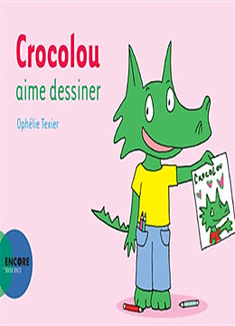 Broché Crocolou aime dessiner de Ophélie Texier