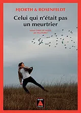 Broschiert Celui qui n'était pas un meurtrier von Michael; Rosenfeldt, Hans Hjorth