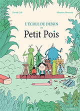 Broché L'école de dessin de Petit Pois de Davide; Mourrain, Sébastien Cali