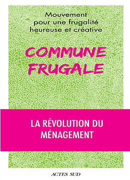 Broché Commune frugale : la révolution du ménagement de 