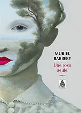 Broschiert Une rose seule von Muriel Barbery